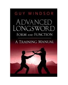 Advanced Longsword By Guy Windsor