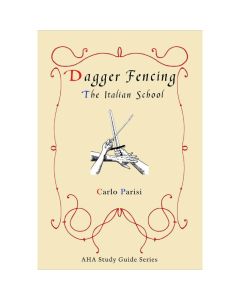 Dagger Fencing: The Italian School